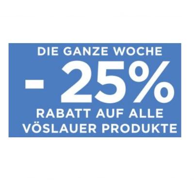DIE GANZE WOCHE -25% RABATT AUF ALLE VÖSLAUER PRODUKTE Unimarkt