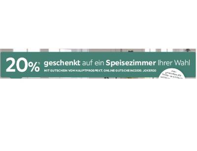 20% geschenkt auf ein Speisezimmer Ihrer Wahl XXXLutz