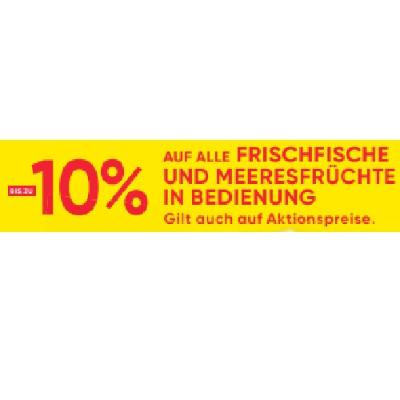 BIS ZU -10% AUF ALLE FRISCHFISCHE UND MEERESFRÜCHTE IN BEDIENUNG Maximarkt