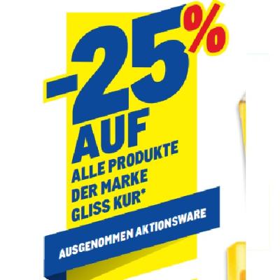 -25 AUF ALLE PRODUKTE DER MARKE GLISS KUR AUSGENOMMEN AKTIONSWARE METRO
