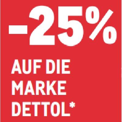 -25% AUF DIE MARKE DETTOL METRO