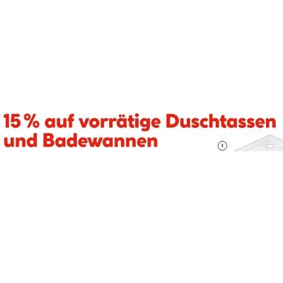 15% auf vorrätige Duschtassen und Badewannen HELLWEG