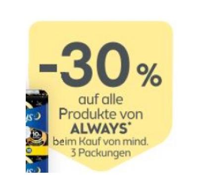 Promotion Bild von -30% auf alle Produkte von ALWAYS beim Kauf von mind. 3 Packungen BIPA