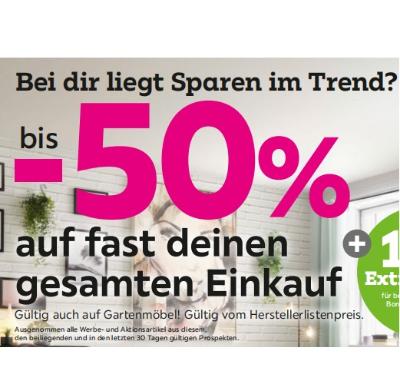 bis -50% auf fast deinen gesamten Einkauf Gültig auch auf Gartenmöbel! Gültig vom Herstellerlistenpreis. mömax