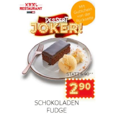 Schokoladen Fudge je 2,90 € XXXLutz