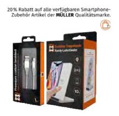 Promotion Bild von 20% Rabatt auf alle verfügbaren Smartphone-Zubehör Artikel der MÜLLER Qualitätsmarke Müller Drogerie