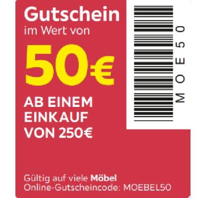 Gutschein im Wert von 50€ AB EINEM EINKAUF VON 250€ Gültig auf viele Möbel Möbelix