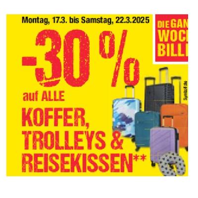 Bild von -30% auf ALLE KOFFER, TROLLEYS & REISEKISSEN Maximarkt