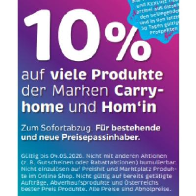 10% auf viele Produkte der Marken Carryhome und Hom‘in XXXLutz