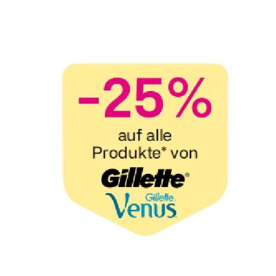 -25% auf alle Produkte von GILLETTE & GILLETTE VENUS BIPA