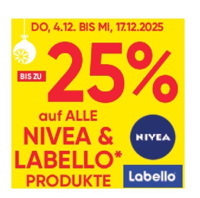 BIS ZU -25% auf ALLE NIVEA & LABELLO PRODUKTE Maximarkt