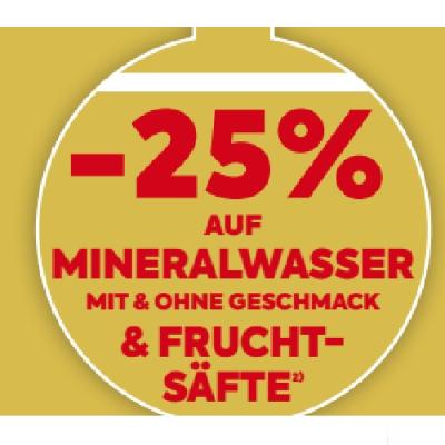 -25% AUF MINERALWASSER MIT & OHNE GESCHMACK & FRUCHTSÄFTE BILLA
