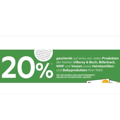 20% geschenkt auf eines von vielen Produkten der Marken Villeroy & Boch, Billerbeck, WMF und Vossen sowie Heimtextilienund Babyprodukten Ihrer Wahl XXXLutz