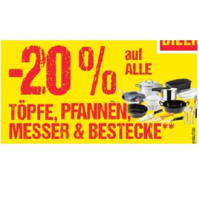 Promotion Bild von -20% auf ALLE TÖPFE, PFANNEN, MESSER & BESTECKE Maximarkt
