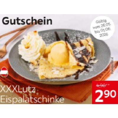 XXXLutz Eispalatschinke je 2,90 € XXXLutz