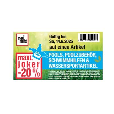 maxi.preisjoker -20% auf einen Artikel POOLS, POOLZUBEHÖR, SCHWIMMHILFEN & WASSERSPORTARTIKEL Maximarkt
