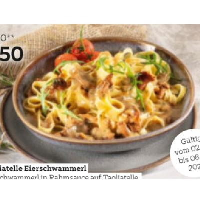 Tagliatelle Eierschwammerl je 7.50€ XXXLutz