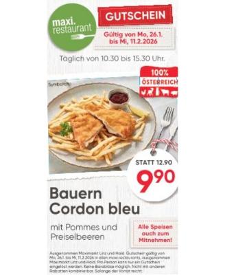 maxi.restaurant Bauern Cordon bleu mit Pommes und Preiselbeeren Je 9,90€ Maximarkt