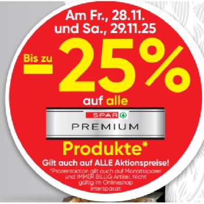 Bis zu -25% auf alle SPAR PREMIUM Produkte SPAR Gourmet