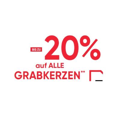 BIS ZU -20% auf ALLE GRABKERZEN Maximarkt