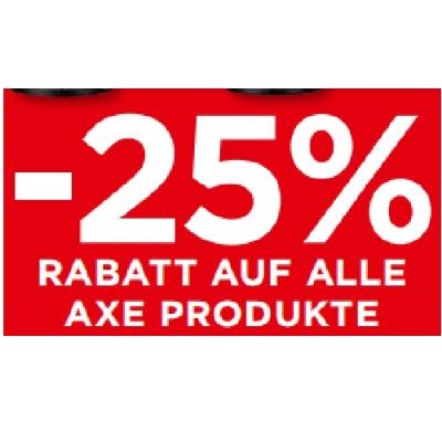 -25% RABATT AUF ALLE AXE PRODUKTE Unimarkt
