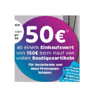 50€ ab einem Einkaufswert von 150€ beim Kauf von vielen Boutiqueartikeln XXXLutz