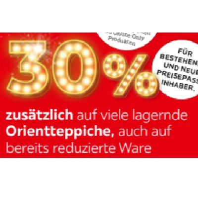 30% zusätzlich auf viele lagernde Orientteppiche, auch auf bereits reduzierte Ware XXXLutz