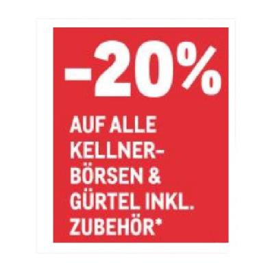 -20% AUF ALLE KELLNER-BÖRSEN & GÜRTEL INKL. ZUBEHÖR METRO